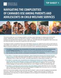 Tip Sheet 1: Navigating the Complexities of Cannabis Use Among Parents and Adolescents in Child Welfare Services
