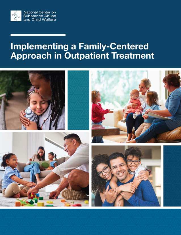 Family-Centered Approach | National Center on Substance Abuse and Child ...