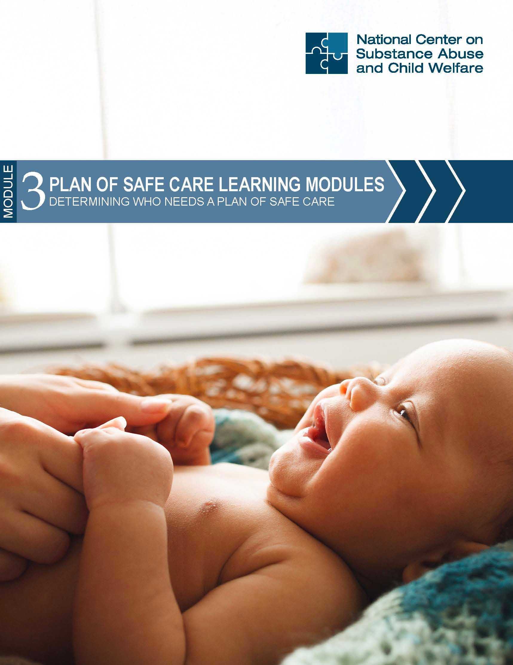 Module 3: Determining Who Needs a Plan of Safe Care