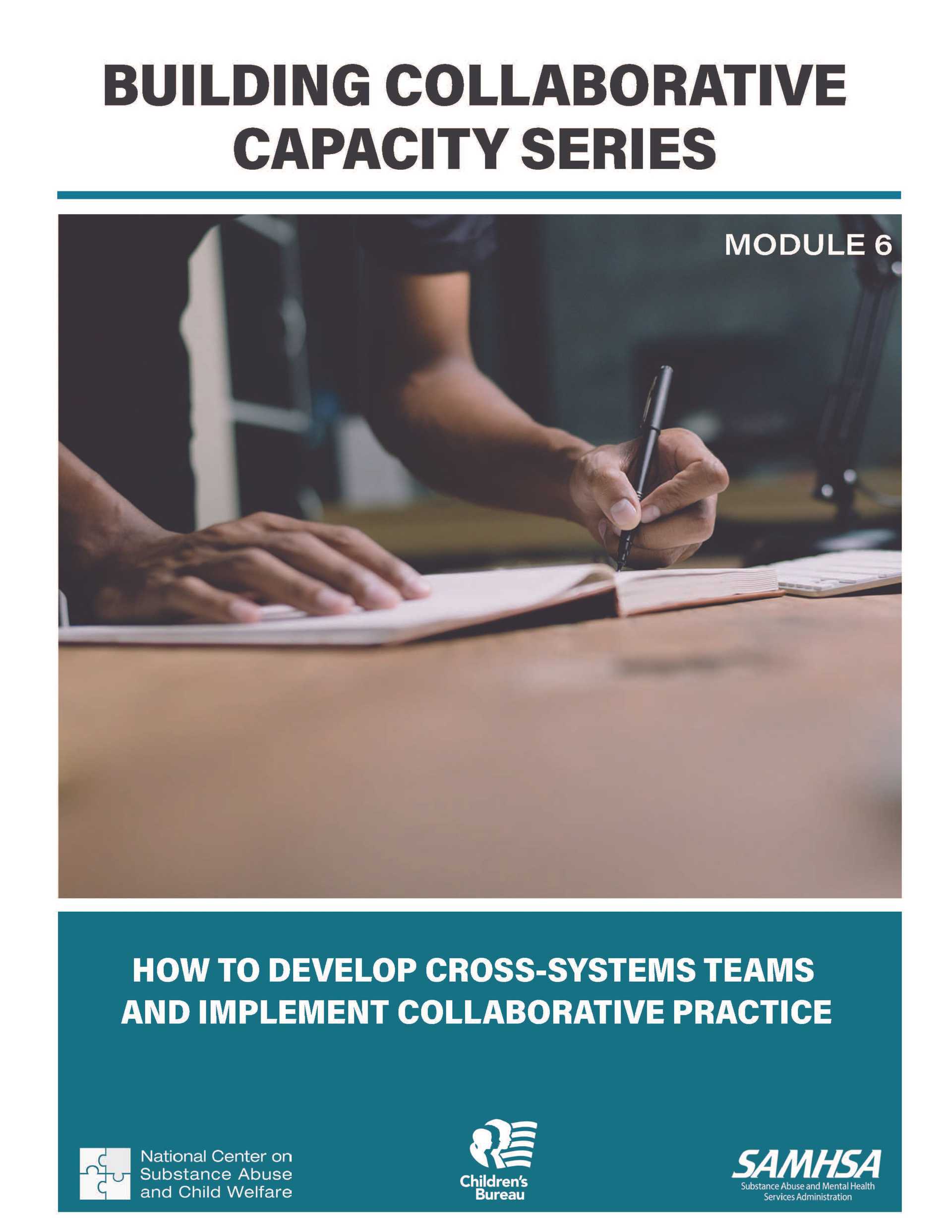 Building  Collaborative Capacity Series: Module 6 – Frontline Collaborative Efforts: Establishing Comprehensive Assessment Procedures and Promoting Family Engagement into Services