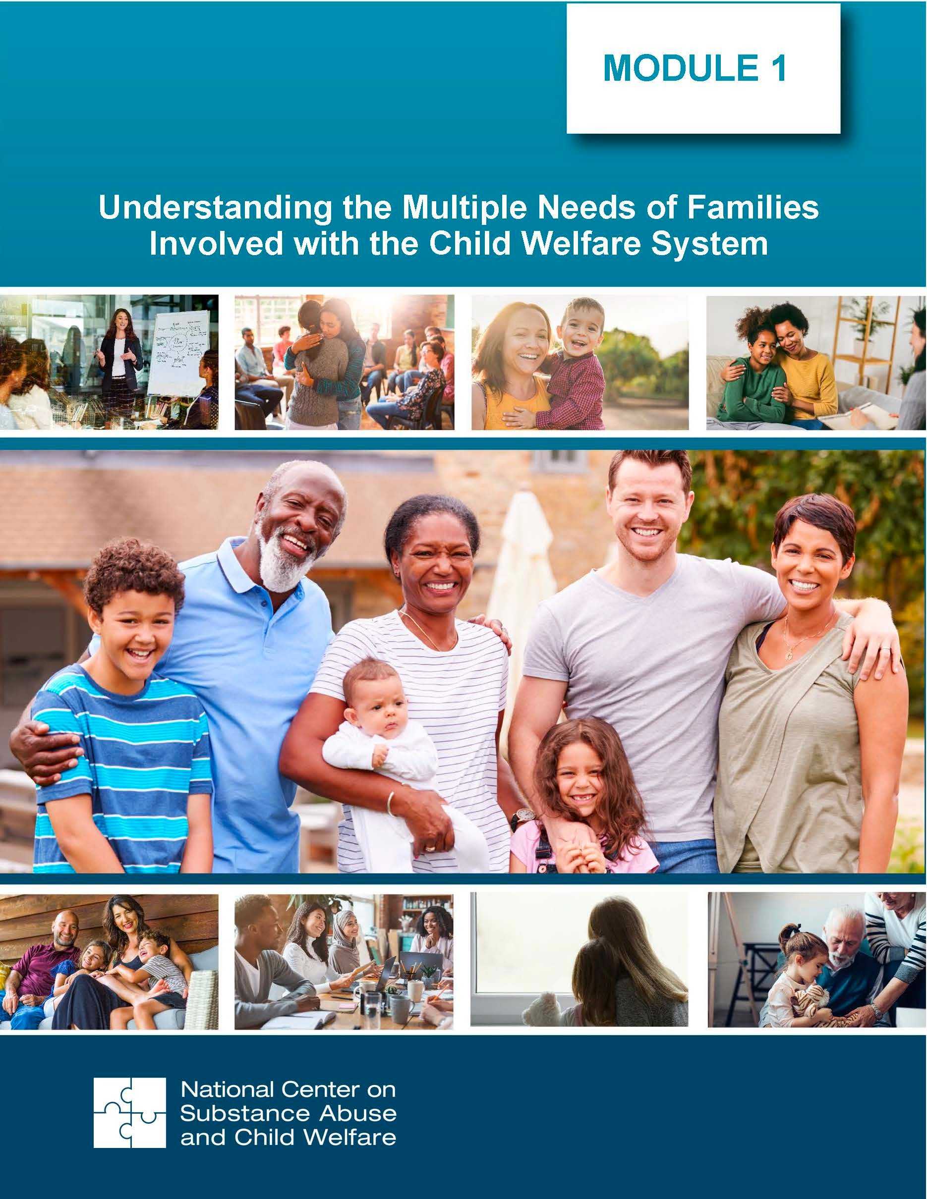 Module 1: Understanding the Multiple Needs of Families Involved with the Child Welfare System