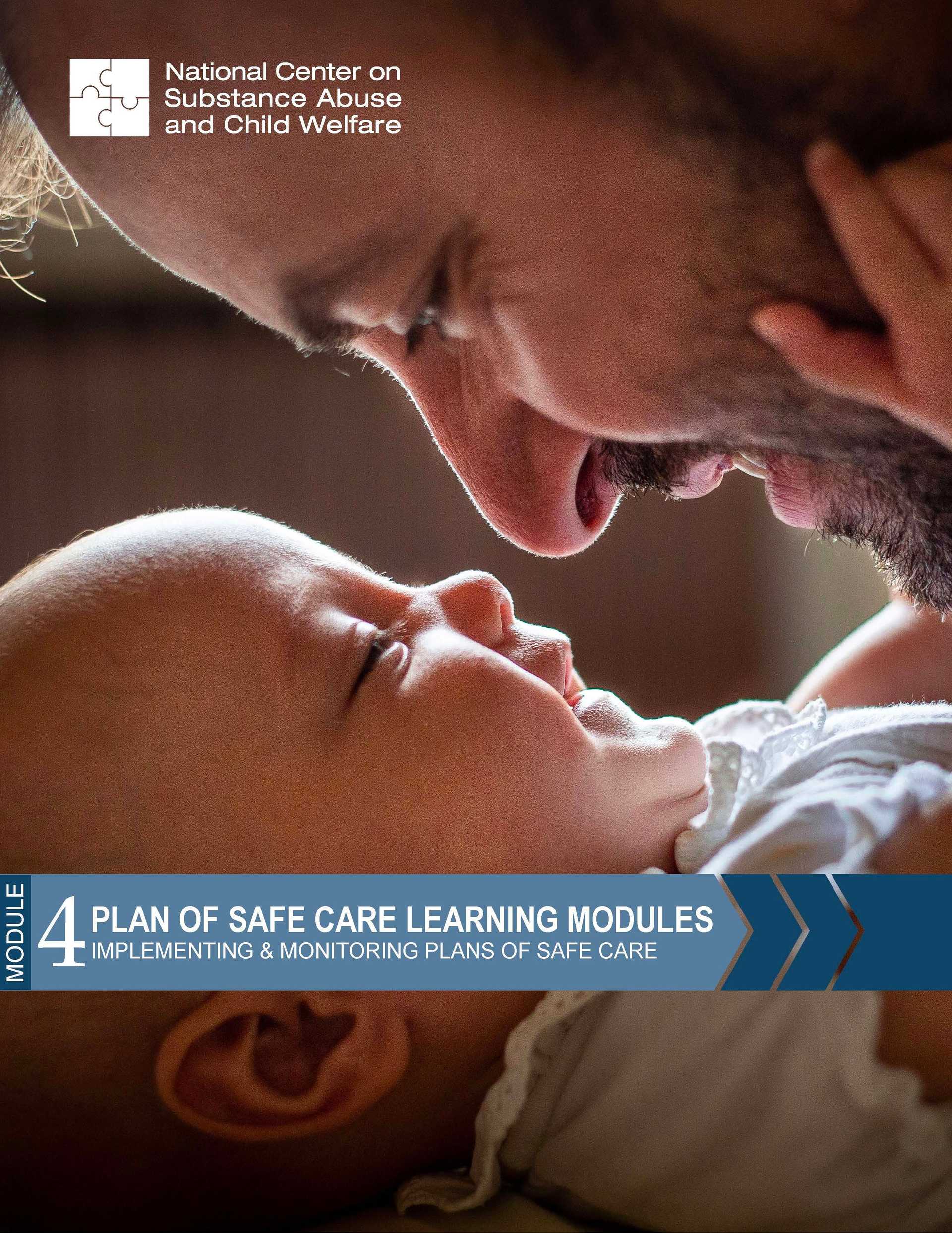 Module 4: Implementing and Monitoring Plans of Safe Care