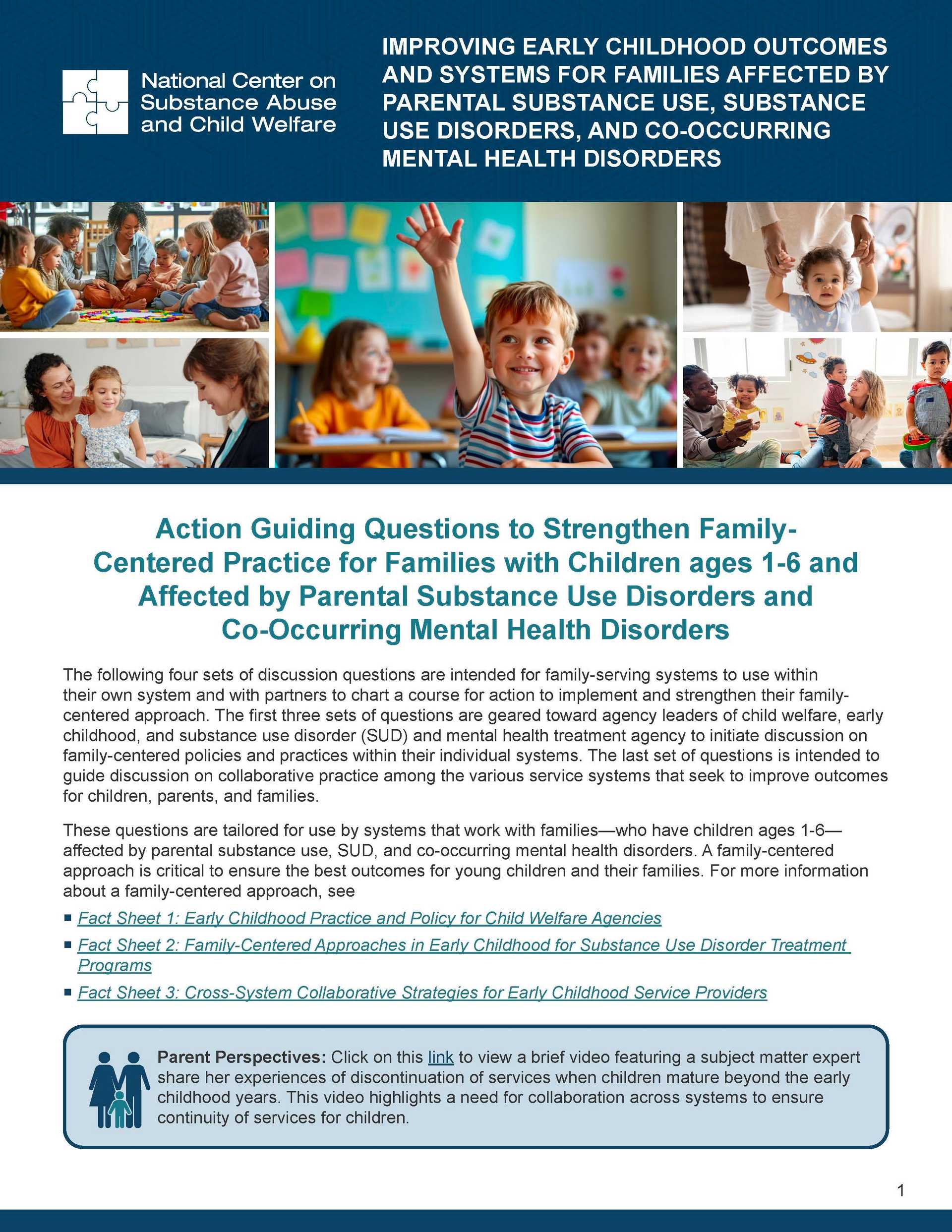 Action Guiding Questions to Strengthen Family-Centered Practice for Families with Children ages 1-6 and Affected by Parental Substance Use Disorders and Co-Occurring Mental Health Disorders