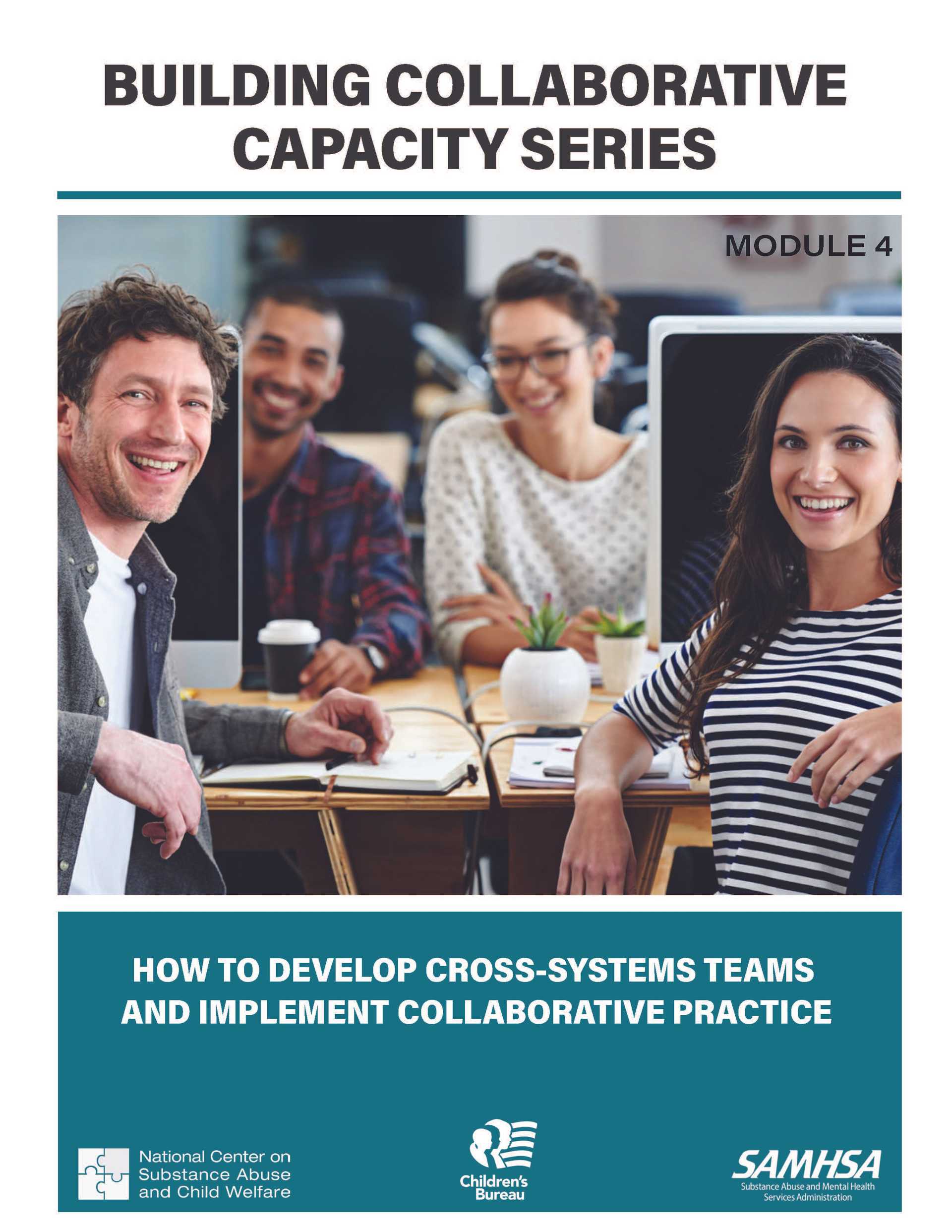 Building  Collaborative Capacity Series: Module 4 – Setting the Collaborative Foundation: Establishing Administrative-Level Data Sharing to Monitor and Evaluate Program Success
